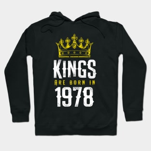 kings are born 1978 birthday quote crown king birthday party gift Hoodie